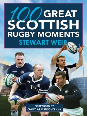cover image of 100 Great Scottish Rugby Moments